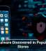 New Malware Discovered in Popular App Stores