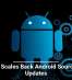 Google Scales Back Android Source Code Updates